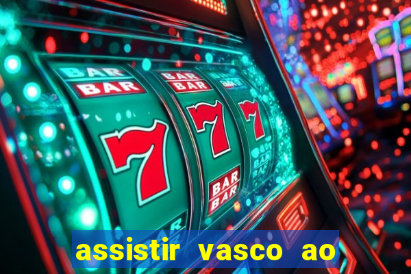 assistir vasco ao vivo futemax